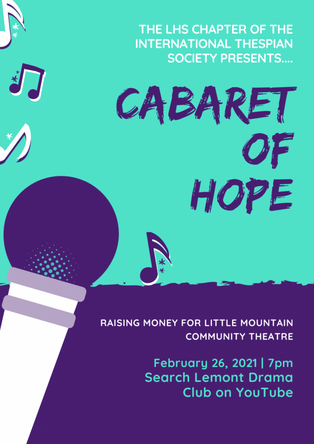 The International Society is hosting its first cabaret featuring 16 performers. Tickets are free and it can be watched on Lemont Drama Clubs YouTube Channel.