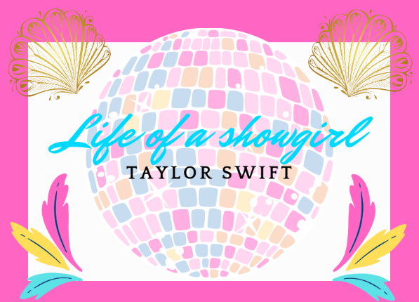 Taylor Swift’s new album: “The Life of a Showgirl”